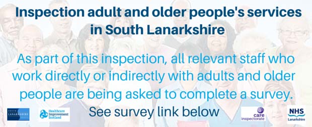 Joint inspection of health and social work services for older people in South Lanarkshire survey